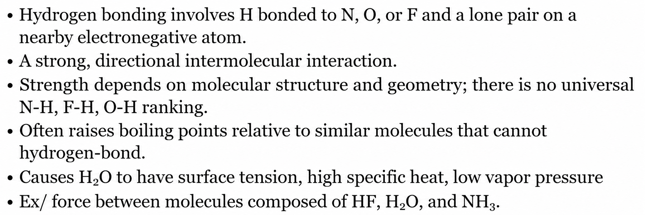 Hydrogen bonding depends on molecular geometry and does not follow a universal N-H,F-H,O-H strength ranking.